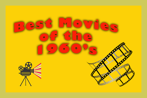 14 Best Films of the 1960’s