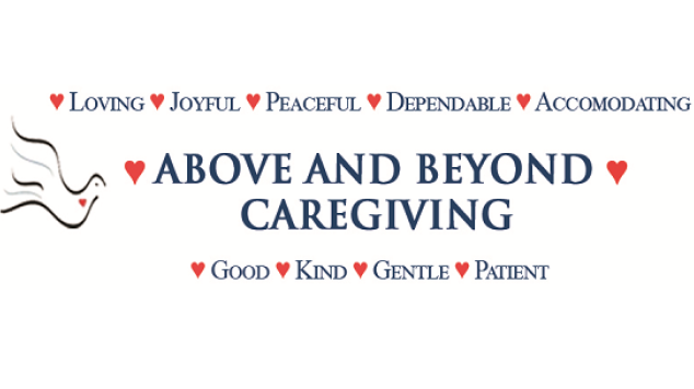 Above and Beyond Caregiving, Inc.