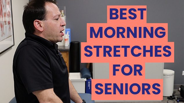 Best Morning Stretches for Seniors
