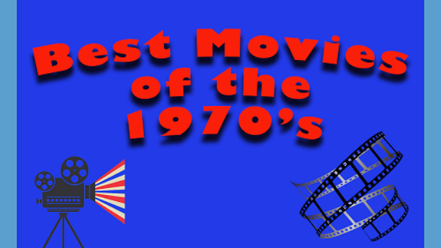 13 Top Films of the 1970’s