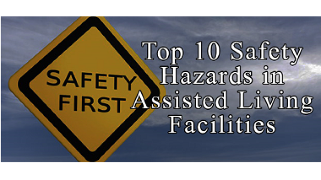 Top 10 Safety Hazards in Assisted Living Facilities